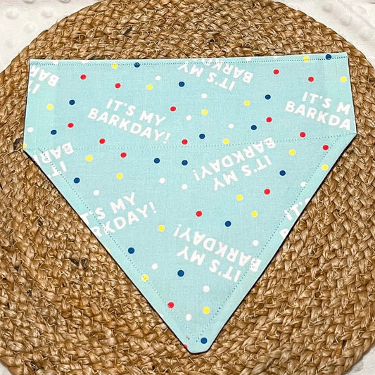 It’s My Barkday Over the Collar Bandana